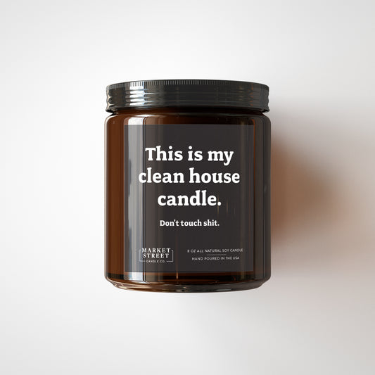 This Is My Clean House Candle